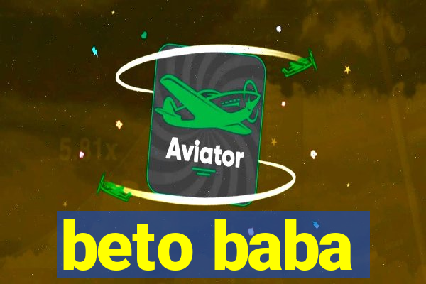beto baba